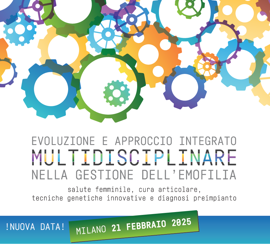 SAVE THE DATE: 21 Febbraio 2025 – Corso su approccio multidisciplinare nella gestione dell’emofilia