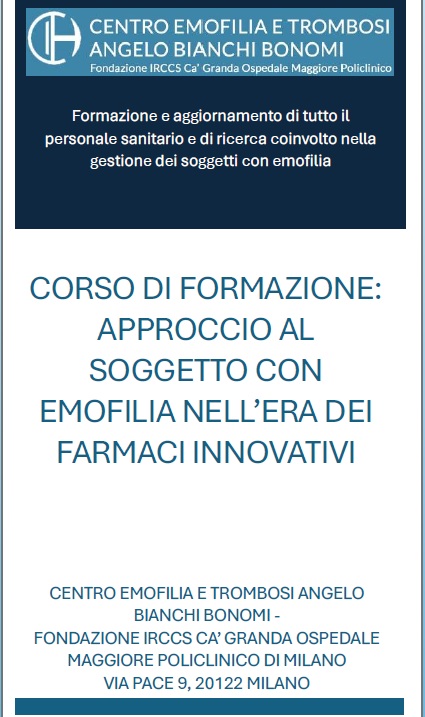 CORSO DI FORMAZIONE: APPROCCIO AL SOGGETTO CON EMOFILIA NELL’ERA DEI FARMACI INNOVATIVI