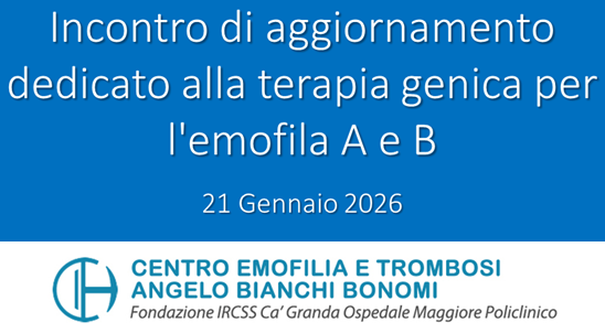 Terapia genica per l’emofilia A e B: il confronto della rete lombarda al Policlinico di Milano