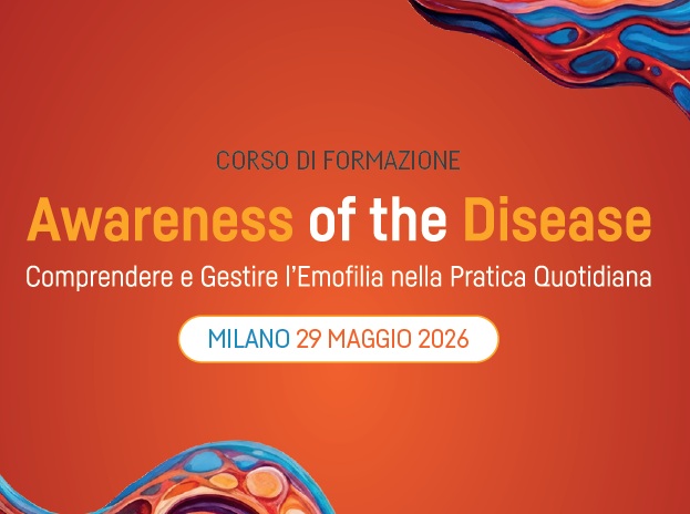 29 MAGGIO 2026 – Consapevolezza dell’emofilia: costruire insieme una presa in carico migliore